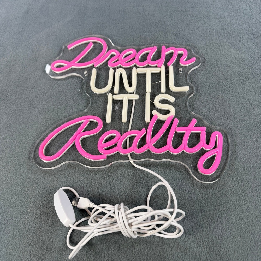 Dream Until It Is Reality LED Neon Sign Pink White Wall Decor USB Powered 12x11 - Picture 5 of 5